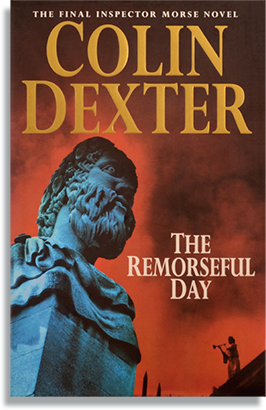 Image of the Colin Dexter book "The Remorseful Day"